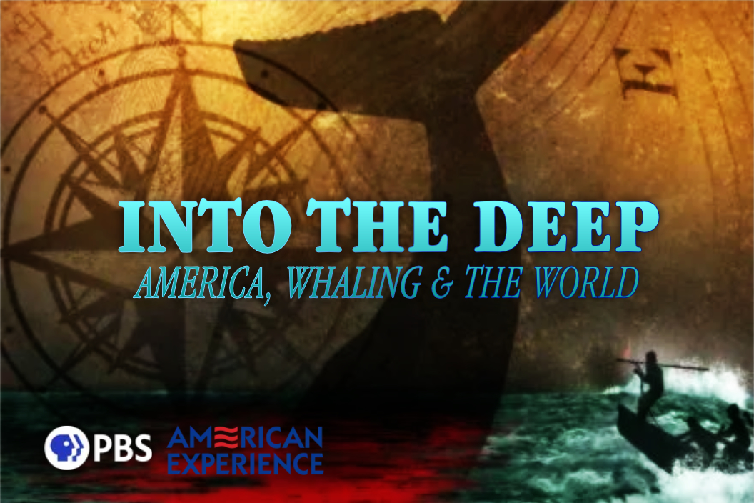 Into the Deep: America, Whaling & The World