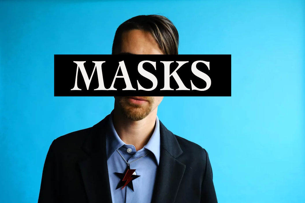 Masks