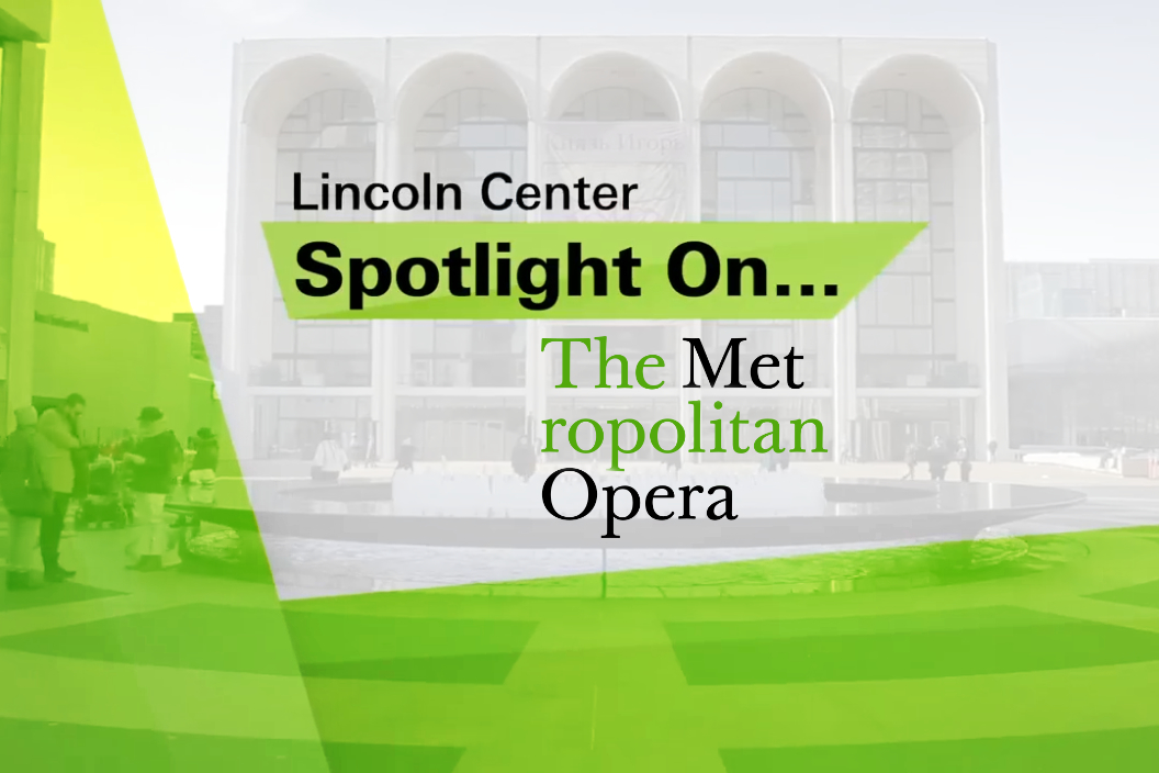Lincoln Center Spotlight On...